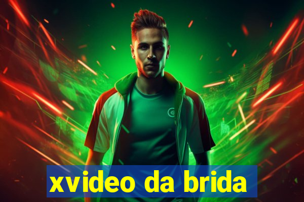 xvideo da brida